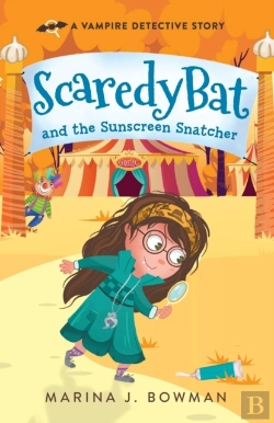 Bertrand.pt - Scaredy Bat And The Sunscreen Snatcher