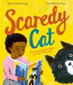 Bertrand.pt - Scaredy Cat: An Empowering Picture Book About Finding Courage Through Friendship