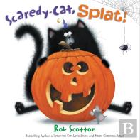 Scaredy-Cat, Splat!