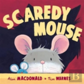 Scaredy Mouse