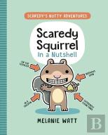 Scaredy Squirrel In A Nutshell