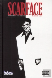 Scarface ; Marqué A Vie