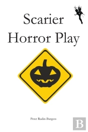 Scarier Horror Play