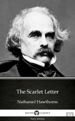 Bertrand.pt - Scarlet Letter By Nathaniel Hawthorne - Delphi Classics (Illustrated)