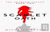 Scarlet Oath (Crimson Legacy 2)