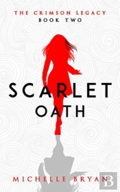 Scarlet Oath (Crimson Legacy 2)