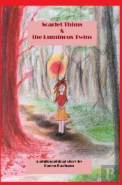 Scarlet Thims & The Luminous Twins