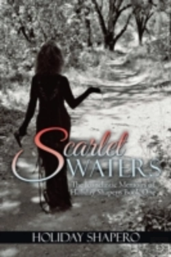 Bertrand.pt - Scarlet Waters: The Iconclastic Memoirs Of Holiday Shapero Book One