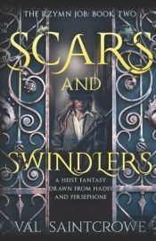Scars And Swindlers