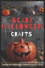 Scary Halloween Crafts
