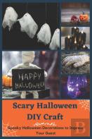 Scary Halloween Diy Craft