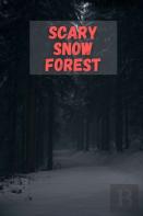Scary Snow Forest