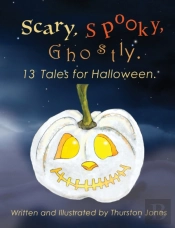 Scary, Spooky, Ghostly