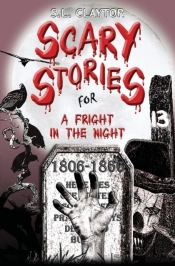Scary Stories For A Fright In The Night