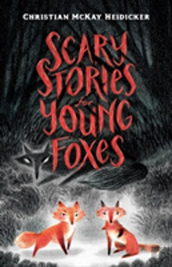 Bertrand.pt - Scary Stories For Young Foxes