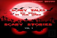 Scary Stories Vol 1