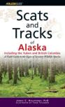 Scats And Tracks Of Alaska Including The Yukon And British Columbia