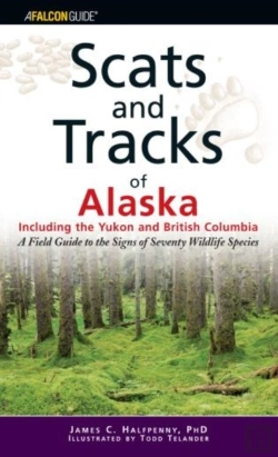 Bertrand.pt - Scats And Tracks Of Alaska Including The Yukon And British Columbia