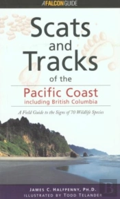 Scats And Tracks Of The Pacific Coast