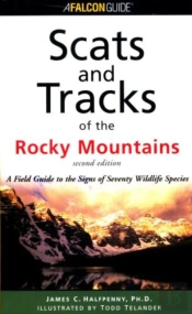Scats And Tracks Of The Rocky Mountains