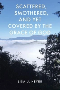 Bertrand.pt - Scattered, Smothered, And Yet Covered By The Grace Of God