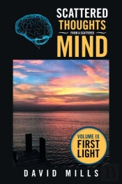 Scattered Thoughts From A Scattered Mind