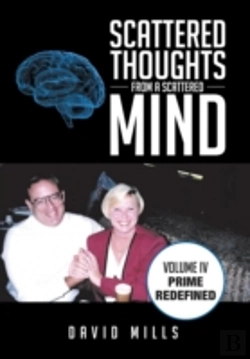 Bertrand.pt - Scattered Thoughts From A Scattered Mind: Volume Iv Prime Redefined