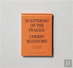 Bertrand.pt - Scattering Of The Fragile - Cherry Blossoms