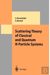 Scattering Theory Of Classical And Quantum N-Particle Systems