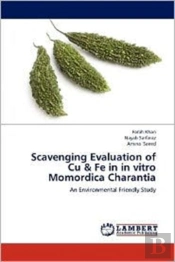 Scavenging Evaluation Of Cu & Fe In In Vitro Momordica Charantia