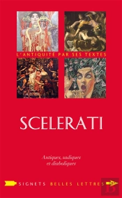 Scelerati : Antiques, Sadiques Et Diaboliques