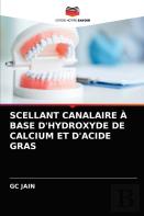 Scellant Canalaire A Base D'Hydroxyde De Calcium Et D'Acide Gras