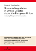Scenario Negotiation In Online Debates About The European Union