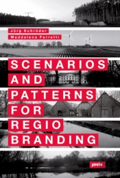 Scenarios And Patterns For Regiobranding