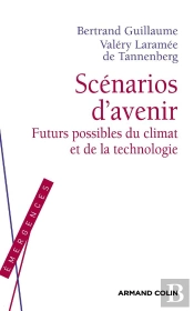 Scénarios D'Avenir ; Futurs Possibles Du Climat Et De La Technologie