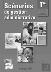 Scenarios De Gestion Administrative Terminale Bac Pro Professeur Avec Cd Rom Inclus