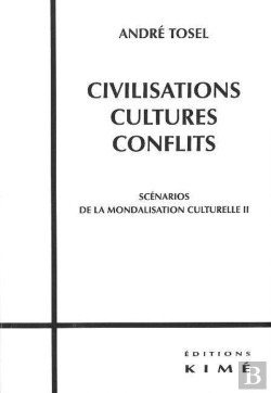 Bertrand.pt - Scénarios De La Mondialisation Culturelle Tome 2 ; Civilisations, Cultures, Conflits