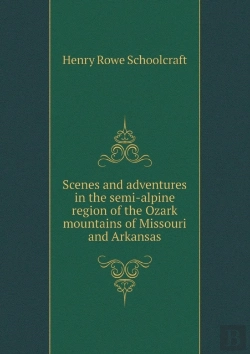 Bertrand.pt - Scenes And Adventures In The Semi-Alpine Region Of The Ozark Mountains Of Missouri And Arkansas