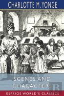 Scenes And Characters (Esprios Classics)