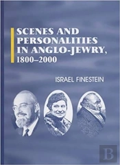 Scenes And Personalities In Anglo-Jewry, 1800-2000