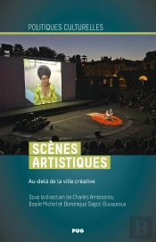 Scènes Artistiques : Au-Delà De La Ville Créative