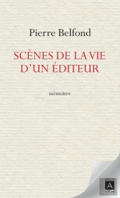 Scènes De La Vie D'Un Éditeur