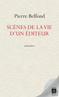 Bertrand.pt - Scènes De La Vie D'Un Éditeur