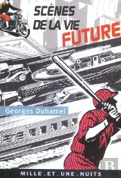 Scenes De La Vie Future