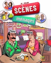 Scènes De Ménages Tome 8 : Les Yeux Dans Les Yeux