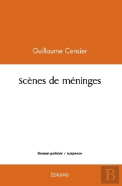 Scènes De Méninges
