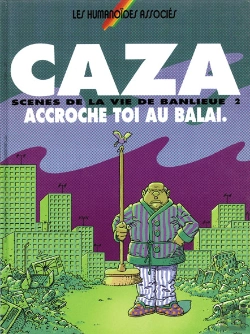 Bertrand.pt - Scenes De Vie De Banlieue T.2; Accroche Toi Au Balai
