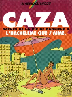 Bertrand.pt - Scenes De Vie De Banlieue T.3; L'Hacheleme Que J'Aime