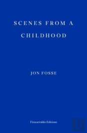 Scenes From A Childhood