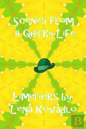 Scenes From A Quirky Life